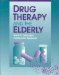 Drug Therapy and the Elderly cover