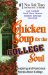 Chicken Soup for the College Soul : Inspiring and Humorous Stories About College cover