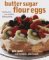 Butter Sugar Flour Eggs : Whimsical Irresistible Desserts cover
