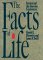 The Facts of Life : Science and the Abortion Controversy cover