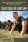 Train Tough the Army Way : 50 Sports Strategies to Out-Think, Out-Train, and Out-Perform Your Competition cover