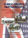 Public-Private Partnerships : Background Papers for the U.S.-U.K. Conference on Military Installation Assets, Operations, and Services cover