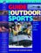 Ragged Mountain Press Guide to Outdoor Sports : All You Need to Get Started Camping, Dayhiking, Backpacking, Mountain Biking, Sea Kayaking, Canoeing, River Running, Cross-Country Skiing, and climbin cover