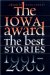 The Iowa Award : The Best Stories, 1991-2000 cover