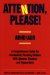 Attention, Please! : A Comprehensive Guide for Successfully Parenting Children With Attention Disorders & Hyperactivity cover