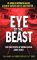 Eye of the Beast : The True Story of Serial Killer James Wood cover