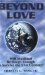 Beyond Love : Will Mankind Be Tough Enough to Survive the 21st Century cover