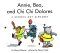 Annie, Bea, and Chi Chi Dolores : A School Day Alphabet cover