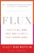 Flux : Women on Sex, Work, Love, Kids, and Life in a Half-Changed World cover