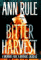Bitter Harvest : A Woman's Fury, a Mother's Sacrifice cover
