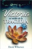 Victoria En Medio De LA Tragedia [Click for larger image]