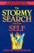 The Stormy Search for the Self : A Guide to Personal Growth Through Transformational Crisis cover