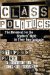 Class Politics : The Movement for the Students' Right to Their Own Language cover