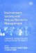 Environment, Society and Natural Resource Management : Theoretical Perspectives from Australasia and the Americas cover