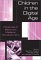 Children in the Digital Age : Influences of Electronic Media on Development cover