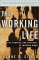 The Working Life : The Promise and Betrayal of Modern Work cover