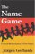 The Name Game : Cultural Modernization & First Names cover