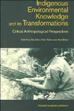 Indigenous Environmental Knowledge and Its Transformations : Critical Anthropological Perspectives [Click for larger image]