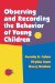 Observing and Recording the Behavior of Young Children cover