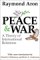  Peace & War: A Theory of International Relations