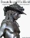 Donatello and His World : Sculpture of the Italian Renaissance cover