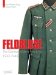 Feldbluse : The German Soldier's Field Tunic, 1933-45 cover