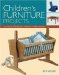 Children's Furniture Projects : With Step-By-Step Instructions and Complete Plans cover