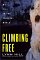 Climbing Free : My Life in the Vertical World cover
