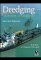 Dredging : A Handbook for Engineers cover