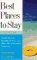 Best Places to Stay in the Caribbean : Family Resorts, Beachside Inns and Other Recommended Getaways cover