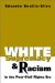 White Supremacy and Racism in the Post-Civil Rights Era cover
