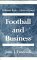 Football and Business : Different Fields - Identical Games cover