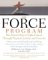 The Force Program : The Proven Way to Fight Cancer Through Physical Activity and Exercise cover