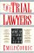The Trial Lawyers : The Nation's Top Litigators Tell How They Win cover