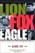 The Lion, the Fox & the Eagle : A Story of Generals and Justice in Yugoslavia and Rwanda cover