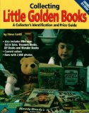 Collecting Little Golden Books : A Collector's Identification and Price Guide [Click for larger image]