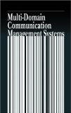 Multi-Domain Communication Management Systems [Click for larger image]