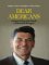 Dear Americans : Letters from the Desk of President Ronald Reagan cover
