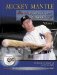Mickey Mantle : The American Dream Comes to Life cover