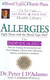 Allergies : Fight Them With The Blood Type Diet [Click for larger image]