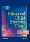 Maternal Child Nursing Care cover