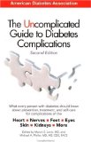 The Uncomplicated Guide to Diabetes Complications [Click for larger image]