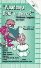 Whaddaya Doin' in There? : A Bathroom Companion (For Kids!)/Includes Book and Freshner [Click for larger image]