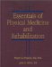 Essentials of Physical Medicine and Rehabilitation cover