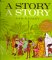 A Story, a Story : An African Tale cover