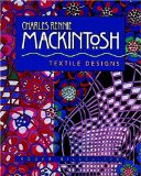Charles Rennie Mackintosh : Textile Designs [Click for larger image]