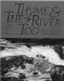 Thyme & the River Too : Brunches, Lunches, Picnics, Dinners & Desserts from the Norhtwest's Steamboat Inn cover