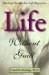 Life Without Guilt : Healing Through Past Life Regression cover