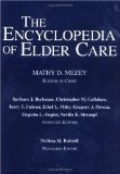 The Encyclopedia of Elder Care : The Comprehensive Resource on Geriatric and Social Care [Click for larger image]