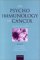 The Psychoimmunology of Cancer cover